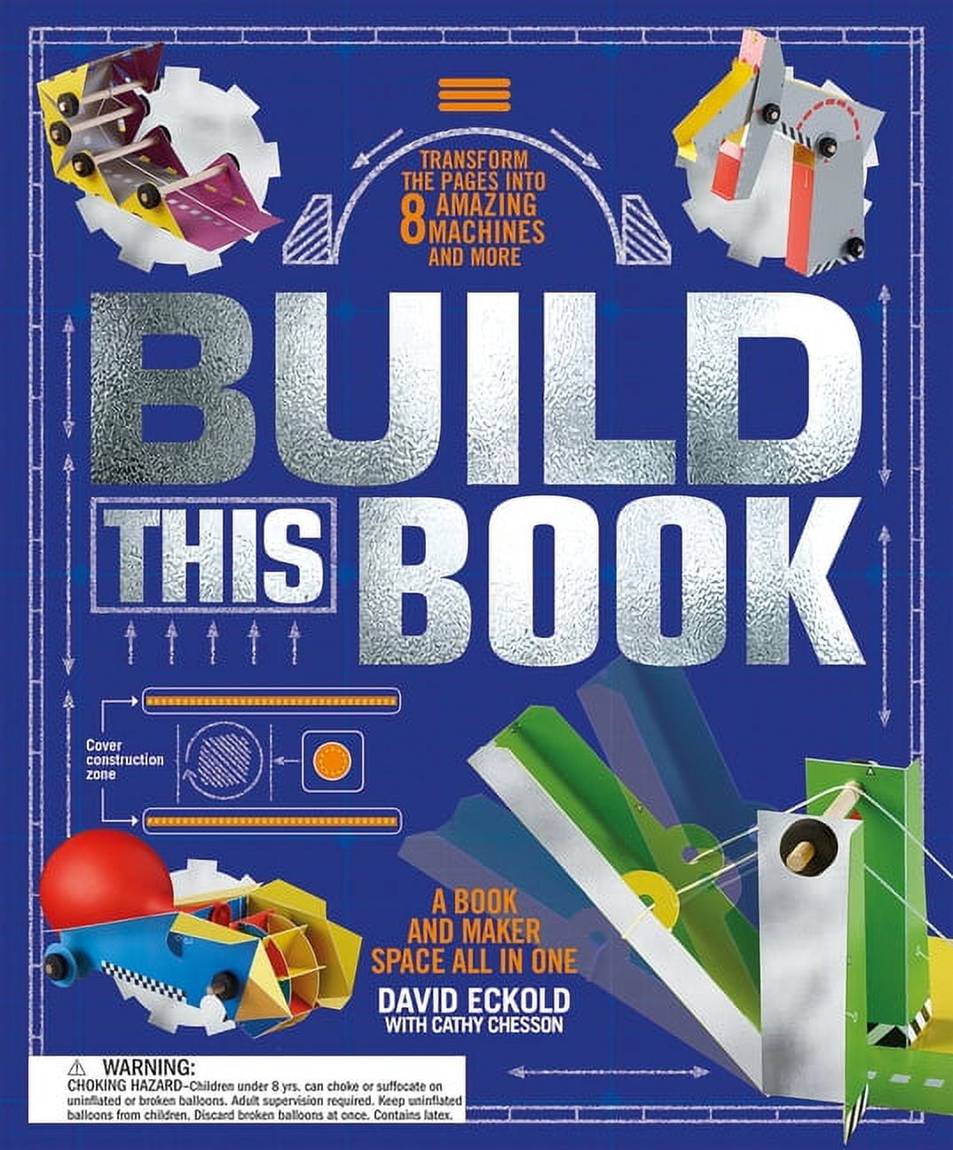 Build This Book: A Book and Maker Space All in One, (Hardcover ...