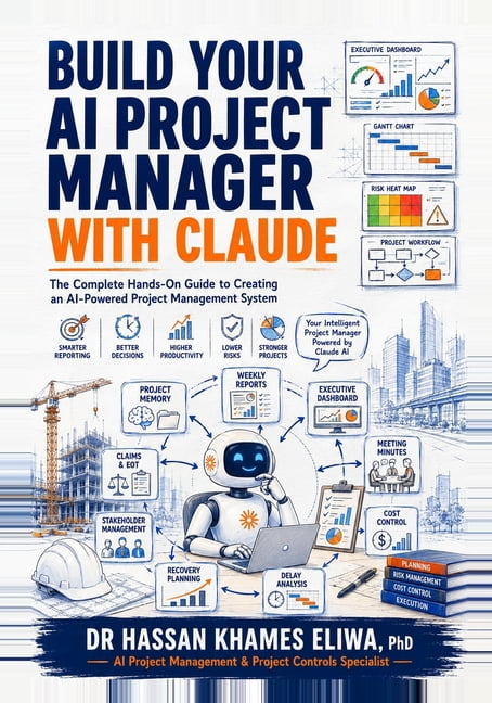 Build Your AI Project Manager with Claude: The Complete Hands-On Guide to Creating an AI-Powered Project Management Syst, (Paperback)