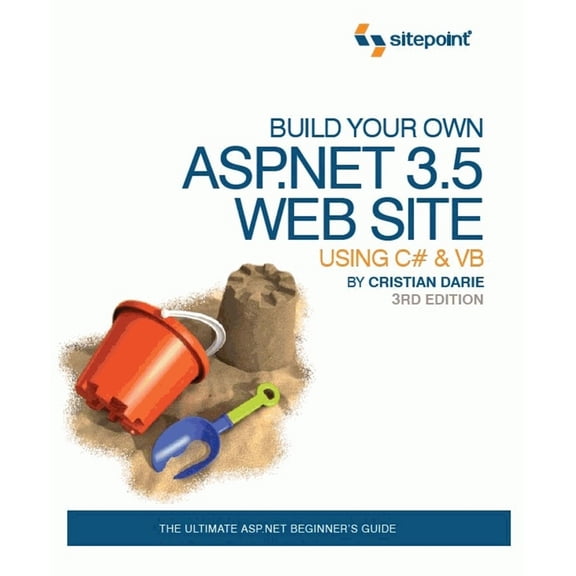 Pre-Owned Build Your Own ASP.Net 3.5 Web site Using C# & VB (Paperback) 0980455219 9780980455212