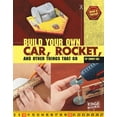 thumbnail image 1 of Pre-Owned Build Your Own Car, Rocket, and Other Things That Go (Hardcover) 1429654376 9781429654371, 1 of 1