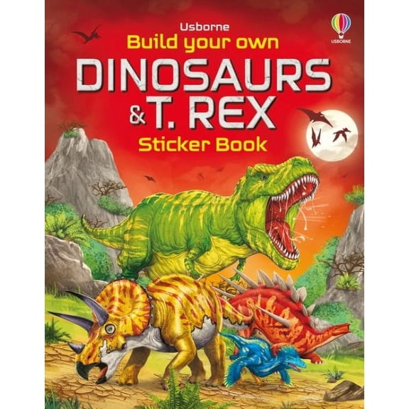 Build Your Own Dinosaurs and T. Rex Sticker Book (Paperback) by Simon Tudhope, Sam Smith