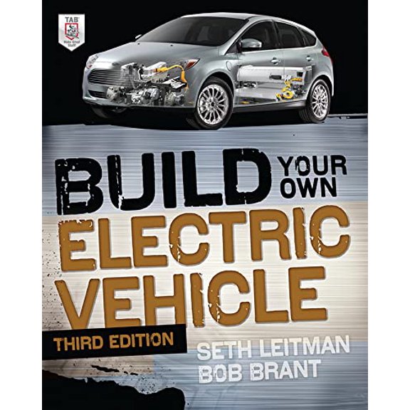 Pre-Owned Build Your Own Electric Vehicle (Paperback) 0071770569 9780071770569