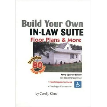 Pre-Owned Build Your Own In-law Suite : Floor Plans & More (Paperback) 0967220734 9780967220734