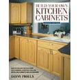thumbnail image 1 of Pre-Owned Build Your Own Kitchen Cabinets (Paperback) 1558706763 9781558706767, 1 of 1