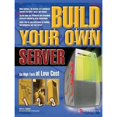 thumbnail image 1 of Pre-Owned Build Your Own Server (Paperback) 0072227281 9780072227284, 1 of 1