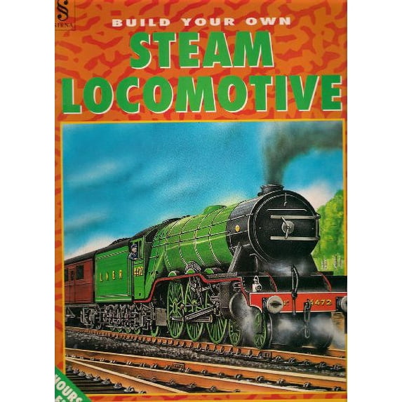 Pre-Owned Build Your Own Steam Locomotive Paperback