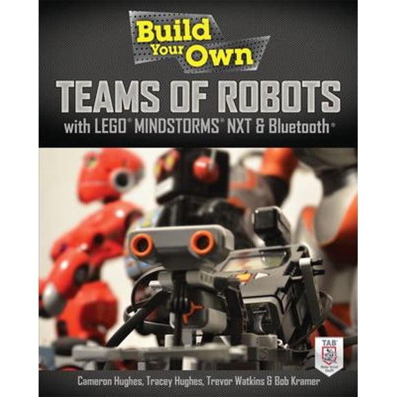 Pre-Owned Build Your Own Teams of Robots with Lego Mindstorms Nxt and Bluetooth (ELECTRONICS) Paperback