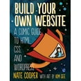 thumbnail image 1 of Pre-Owned Build Your Own Website: A Comic Guide to Html, Css, and Wordpress (Paperback) 1593275226 9781593275228, 1 of 1