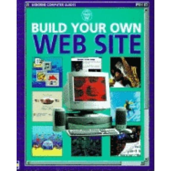 Pre-Owned Build Your Own Website (Computer Guides Series), 9781580861588, 158086158X, Paperback,