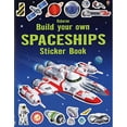 thumbnail image 1 of Pre-Owned Build your Own Spaceships Sticker Book Paperback, 1 of 1