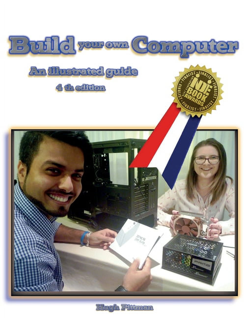 Build your own Computer An illustrated guide (Paperback)