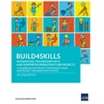thumbnail image 1 of Build4skills: Integrating Traineeships Into Adb-Supported Infrastructure Projects--A Handbook for Project Processing Tea, (Paperback), 1 of 1