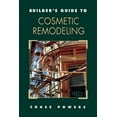 thumbnail image 1 of Builder's Guide Builder's Guide to Cosmetic Remodeling, (Paperback), 1 of 1