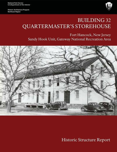 Building 32 Quartermaster's Storehouse, Fort Hancock: Historic ...