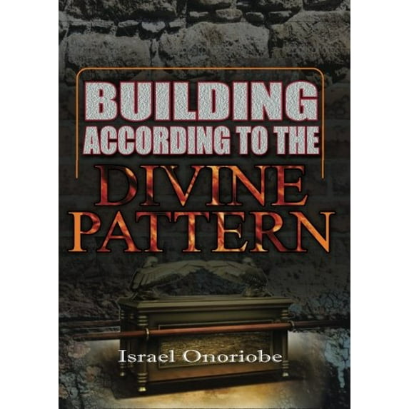 Pre-Owned Building According To The Divine Pattern Paperback