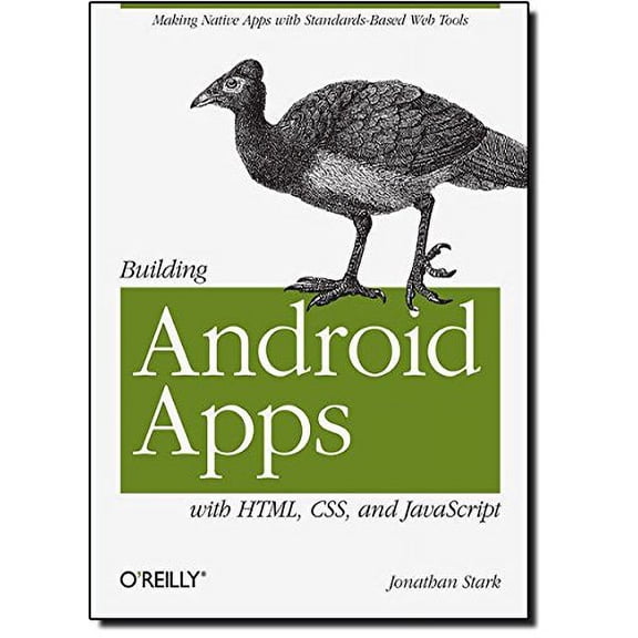 Pre-Owned Building Android Apps with HTML, CSS, and JavaScript (Paperback)