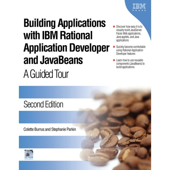 Building Applications with IBM Rational Application Developer and JavaBeans: A Guided Tour, (Paperback)