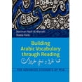 thumbnail image 1 of Building Arabic Vocabulary Through Reading: For Advanced Students of MSA, (Paperback), 1 of 1