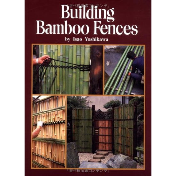 Pre-Owned Building Bamboo Fences (Paperback) 4889960805 9784889960808