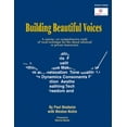 thumbnail image 1 of Building Beautiful Voices - Director's Edition: A Concise, Yet Comprehensive Study of Vocal (Paperback) by Paul Nesheim, Weston Noble, 1 of 1