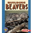 thumbnail image 1 of Pre-Owned Building Beavers (Paperback) 0822536323 9780822536321, 1 of 1