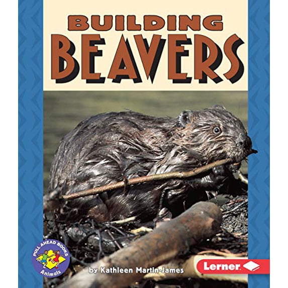 Pre-Owned Building Beavers (Paperback) 0822536323 9780822536321