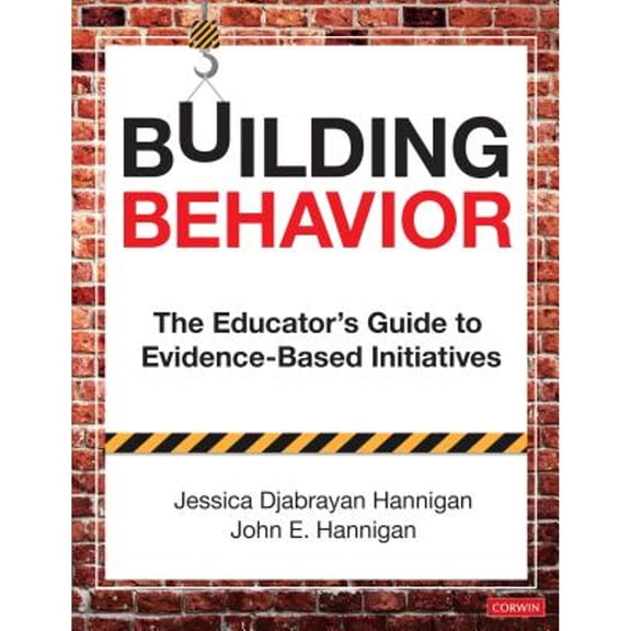Pre-Owned Building Behavior: The Educators Guide to Evidence-Based Initiatives (Paperback)