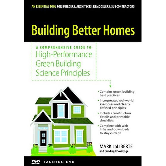 Pre-Owned Building Better Homes: A Comprehensive Guide to High-performance Green Building Science Principles Paperback