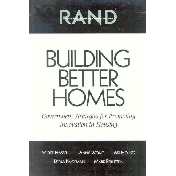 Building Better Homes : Goverment Strategies for Promoting Innovation (Paperback)
