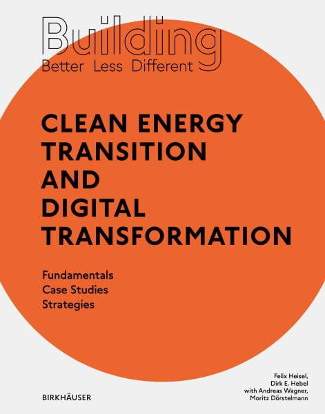 Building Better - Less - Different: Clean Energy Transition and Digital ...
