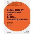 thumbnail image 1 of Building Better - Less - Different: Clean Energy Transition and Digital Transformation: Fundamentals - Case Studies - Strategies (Paperback), 1 of 1