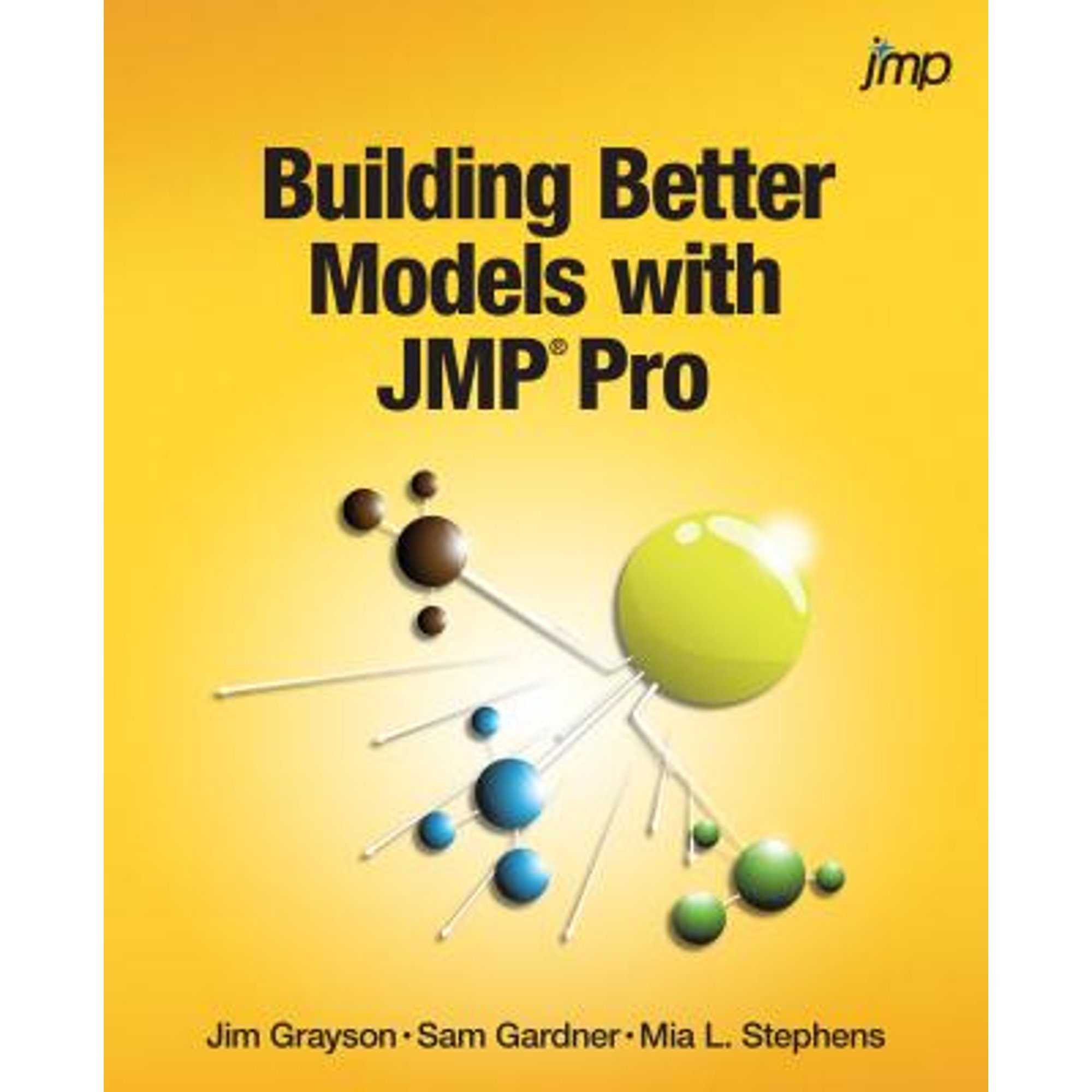 Pre-Owned Building Better Models with JMP Pro (Paperback) 1629590568 ...