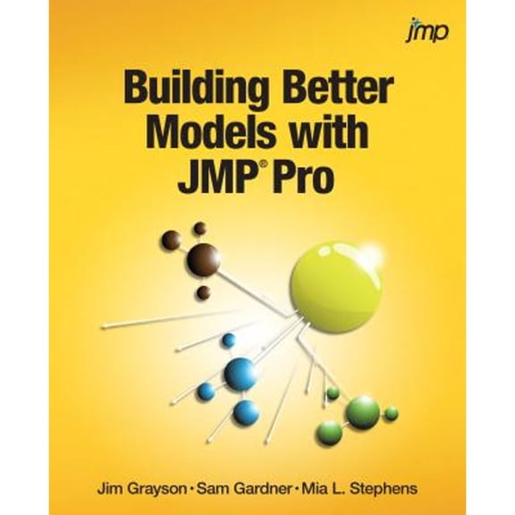 Pre-Owned Building Better Models with JMP Pro (Paperback) 1629590568 9781629590561