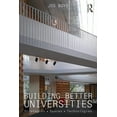 thumbnail image 1 of Building Better Universities: Strategies, Spaces, Technologies, (Paperback), 1 of 1