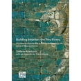 thumbnail image 1 of Building Between the Two Rivers: An Introduction to the Building Archaeology of Ancient Mesopotamia (Paperback), 1 of 1