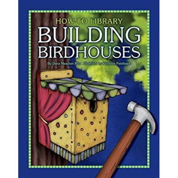 Pre-Owned Building Birdhouses (Paperback) 1610806522 9781610806527