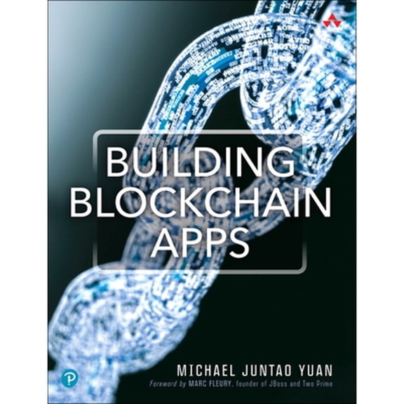 Pre-Owned Building Blockchain Apps (Paperback) 0135172322 9780135172322