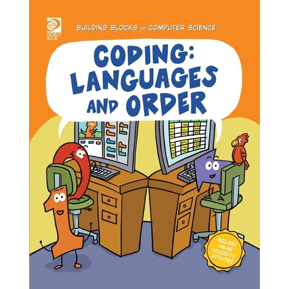 Building Blocks of Computer Science Coding: Languages and Order, (Paperback)