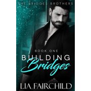 Bridges Brothers Building Bridges, Book 1, Paperback