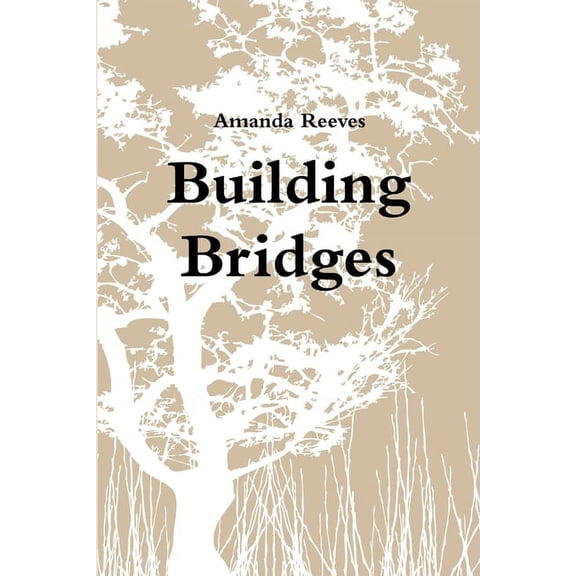Building Bridges, (Paperback)