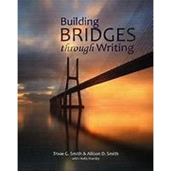 Pre-Owned Building Bridges Through Writing (ECU Custom), Edition 1 ...