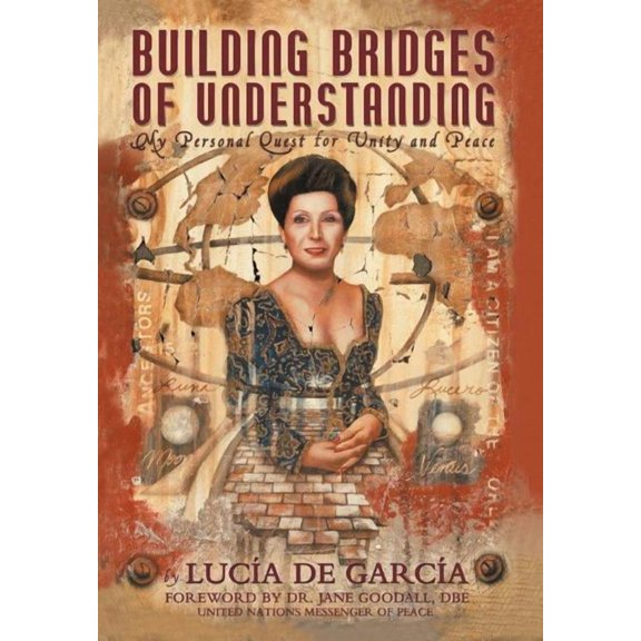 Building Bridges of Understanding : My Personal Quest for Unity and Peace (Hardcover)