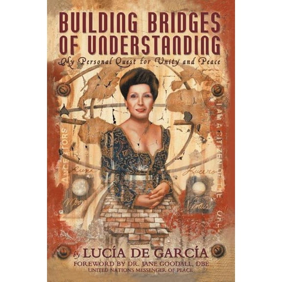 Building Bridges of Understanding : My Personal Quest for Unity and Peace (Paperback)