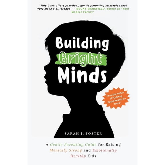 Building Bright Minds, (Paperback)