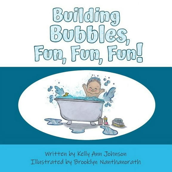 Building Bubbles, Fun, Fun, Fun!, (Paperback)