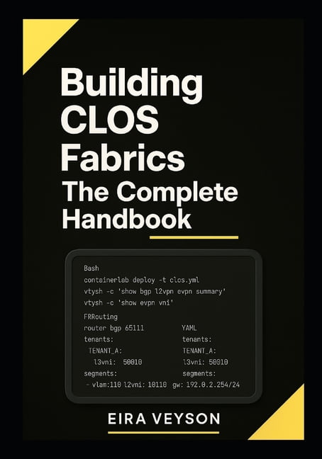 Building CLOS Fabrics: The Complete Handbook: Design, Deploy, and ...