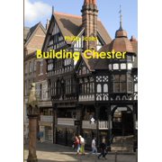 Building Chester, Paperback