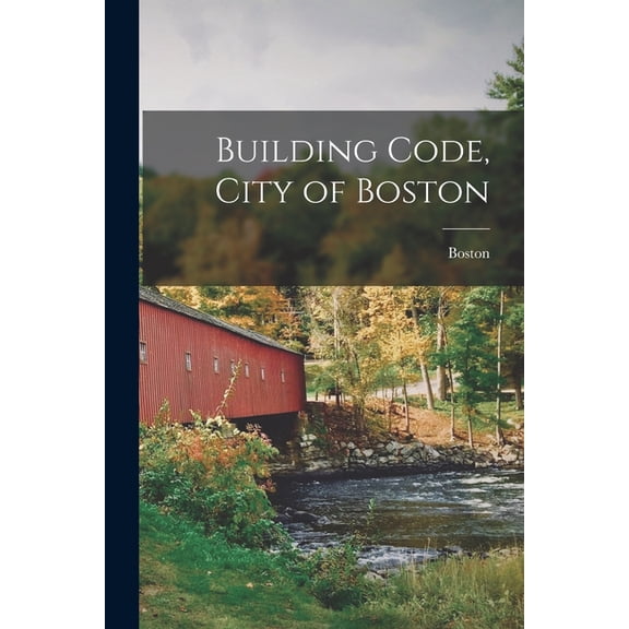 Building Code, City of Boston, (Paperback)