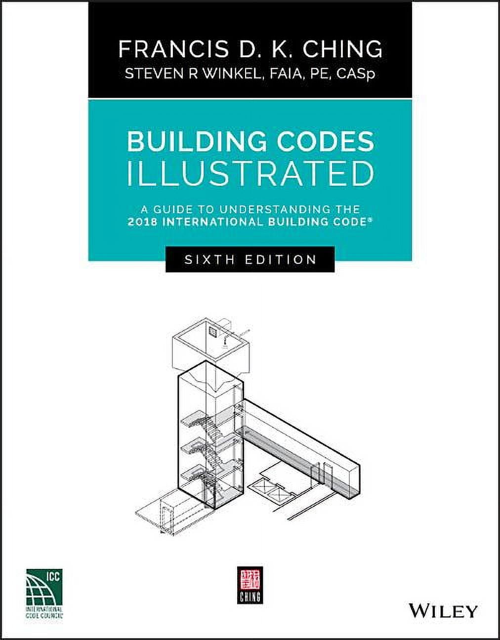 Building Codes Illustrated A Guide to Understanding the 2018