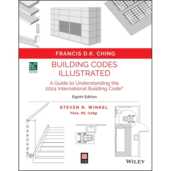 Building Codes Illustrated Building Codes Illustrated: A Guide to Understanding the 2024 International Building Code, (Paperback)